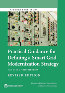 Practical Guidance for Defining a Smart Grid Modernization Strategy: The Case of Distribution