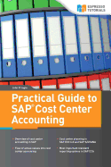 Practical Guide to SAP Cost Center Accounting