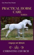Practical Horse Care: Language and Behavior