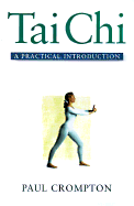 Practical Intro to Tai Chi - Crompton, Paul