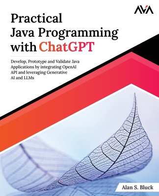 Practical Java Programming with ChatGPT - Bluck, Alan S