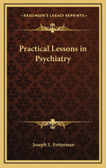 Practical Lessons in Psychiatry