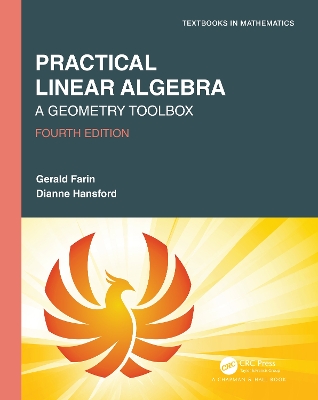 Practical Linear Algebra: A Geometry Toolbox - Farin, Gerald, and Hansford, Dianne