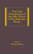Practical Management of the Side Effects of Psychotropic Drugs - Balon, Richard, Dr., M.D. (Editor)