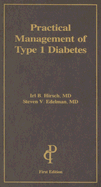 Practical Management of Type 1 Diabetes