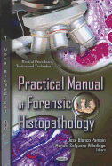 Practical Manual of Forensic Histopathology