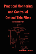 Practical Monitoring and Control of Optical Thin Films, Second Edition