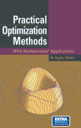 Practical Optimization Methods: With Mathematica(r) Applications