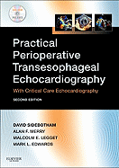 Practical Perioperative Transesophageal Echocardiography: Text with DVD-ROM