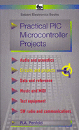 Practical PIC microcontroller projects