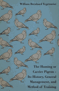 Practical Pigeon Production-a Practical Manual and Reliable Handbook on Squab Production as a Prof