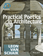 Practical Poetics in Architecture