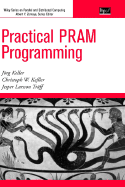 Practical Pram Programming - Keller, Jorg, and Keler, Christoph, and Traff, Jesper