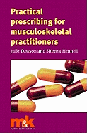 Practical Prescribing for Musculoskeletal Practitioners