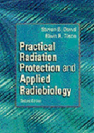 Practical Radiation Protection and Applied Radiobiology