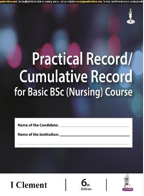 Practical Record / Cumulative Record for Basic Bsc (Nursing) Course - Clement, I
