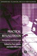 Practical Resuscitation: Recognition and Response