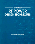 Practical RF Power Design Techniques