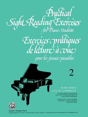 Practical Sight Reading Exercises for Piano Students, Bk 2 - Berlin, Boris, and Champagne, Claude