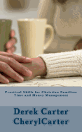 Practical Skills for Christian Families: : Time and Money Management