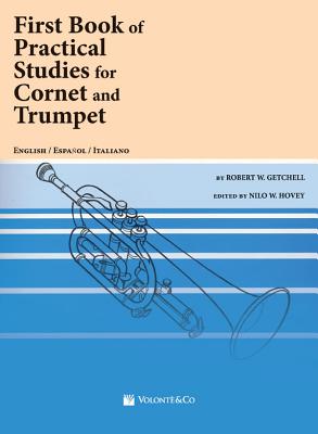 Practical Studies for Cornet and Trumpet, Bk 1: Spanish/Italian/English Language Edition - Getchell, Robert W (Composer), and Hovey, Nilo W (Composer)