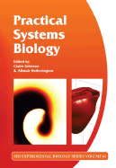 Practical Systems Biology: Volume 61