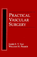 Practical Vascular Surgery