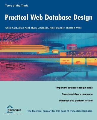 Practical Web Database Design - Auld, Chris, and Kent, Allan, and Limeback, Rudy