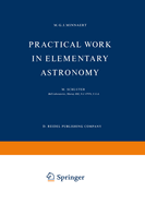 Practical Work in Elementary Astronomy