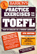 Practice Exercises for the TOEFL Test