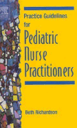 Practice Guidelines for Pediatric Nurse Practitioners - Richardson, Virginia