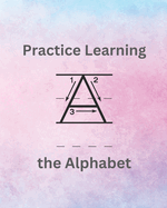 Practice Learning the Alphabet