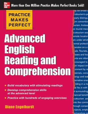 Practice Makes Perfect Advanced English Reading and Comprehension - Engelhardt, Diane