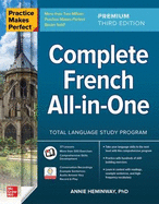 Practice Makes Perfect: Complete French All-In-One, Premium Third Edition