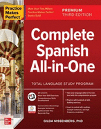 Practice Makes Perfect: Complete Spanish All-In-One, Premium Third Edition