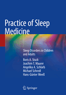 Practice of Sleep Medicine: Sleep Disorders in Children and Adults