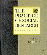Practice of Social Research - Babbie, Earl Robert