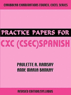 Practice Papers for CXC (Csec) Spanish