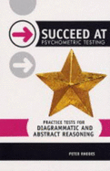 Practice Tests for Diagrammatic and Abstract Reasoning