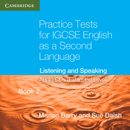 Practice Tests for IGCSE English as a Second Language Book 2 (Extended Level) Audio CDs (2) (OP): Listening and Speaking