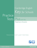 Practice Tests Plus KET for Schools with Key with Multi-ROM and Audio CD Pack - Aravanis, Rosemary