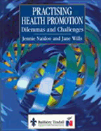 Practicing Health Promotion: Dilemmas and Challenges