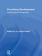 Practising development: social science perspectives