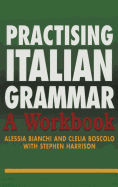Practising Italian Grammar: A Workbook
