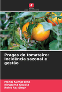 Pragas do tomateiro: Incid?ncia sazonal e gest?o