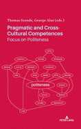 Pragmatic and Cross-Cultural Competences: Focus on Politeness