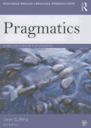 Pragmatics: A Resource Book for Students