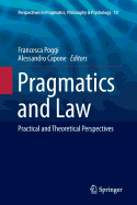 Pragmatics and Law: Practical and Theoretical Perspectives