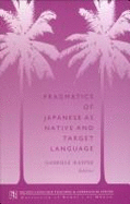 Pragmatics of Japanese as Native and Target Language