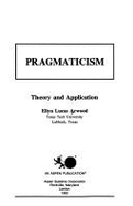 Pragmatism: Theory and Application - Arwood, Ellyn Lucas